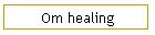 Om healing